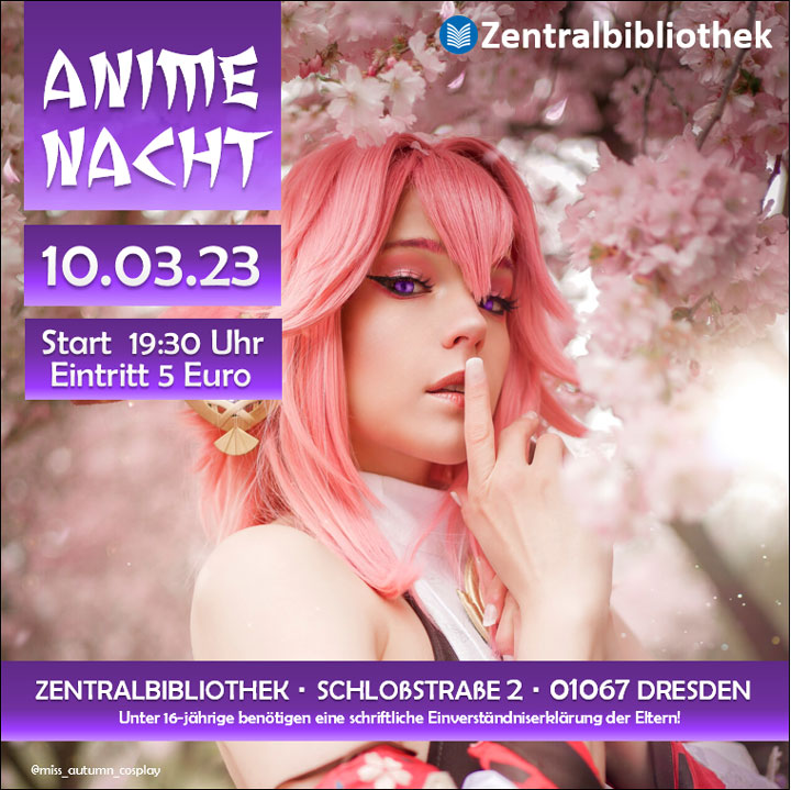 Animenacht Zentralbiblothek Dresden 2023