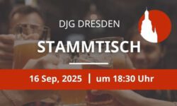 Stammtisch September 2025 der DJG Dresden