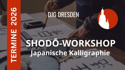 Workshop: Japanische Kalligrafie – Die Kunst des Shodō – Termine 2026